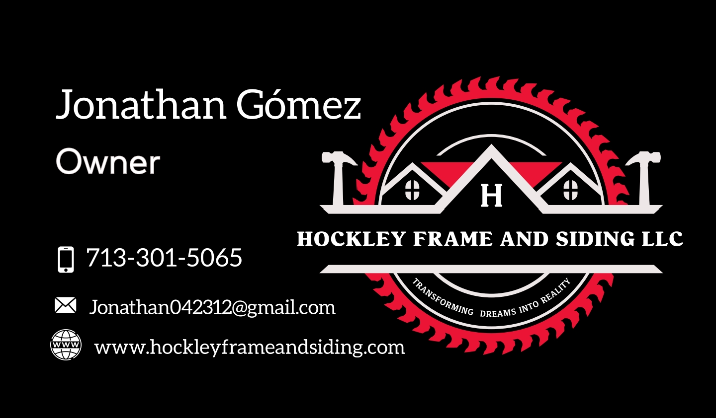  for Hockley Frame and Siding LLC in Hockley, TX