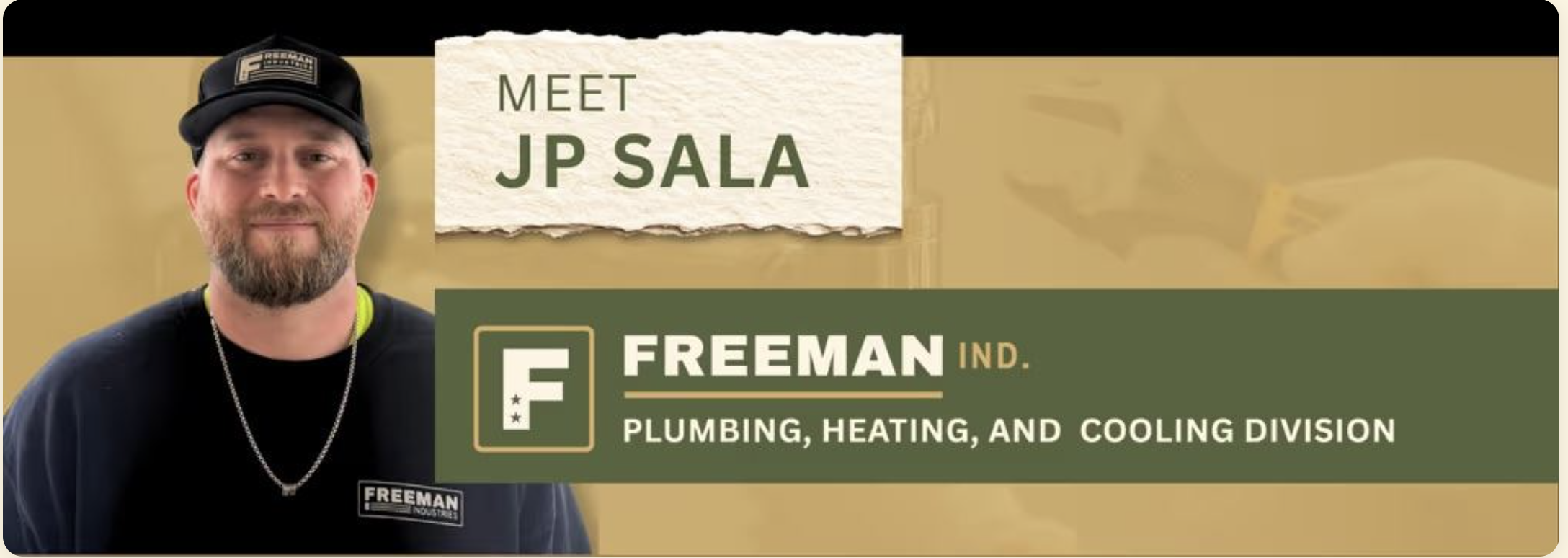 Meet JP Sala — Freeman Industries Plumbing, Heating, and Cooling Division