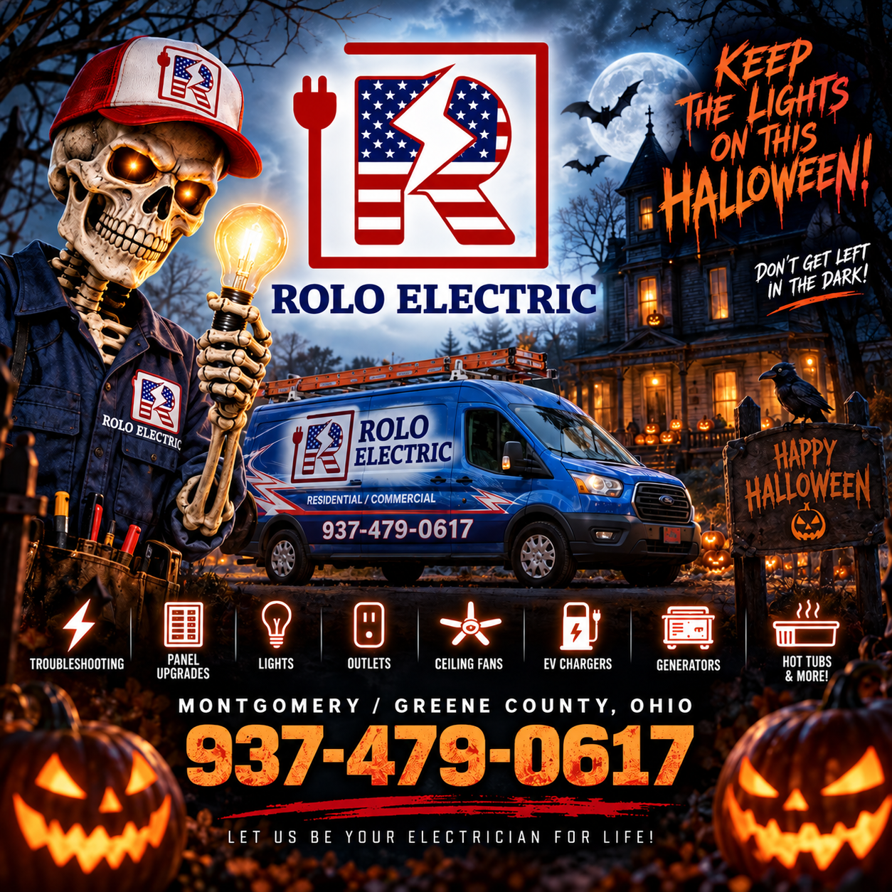 Rolo Electric Halloween promotion: a skeleton electrician in work coveralls holds a glowing light bulb beside the Rolo Electric branded service van outside a haunted house, with a Keep the Lights On This Halloween message and contact number 937-479-0617 for Montgomery and Greene County, Ohio.